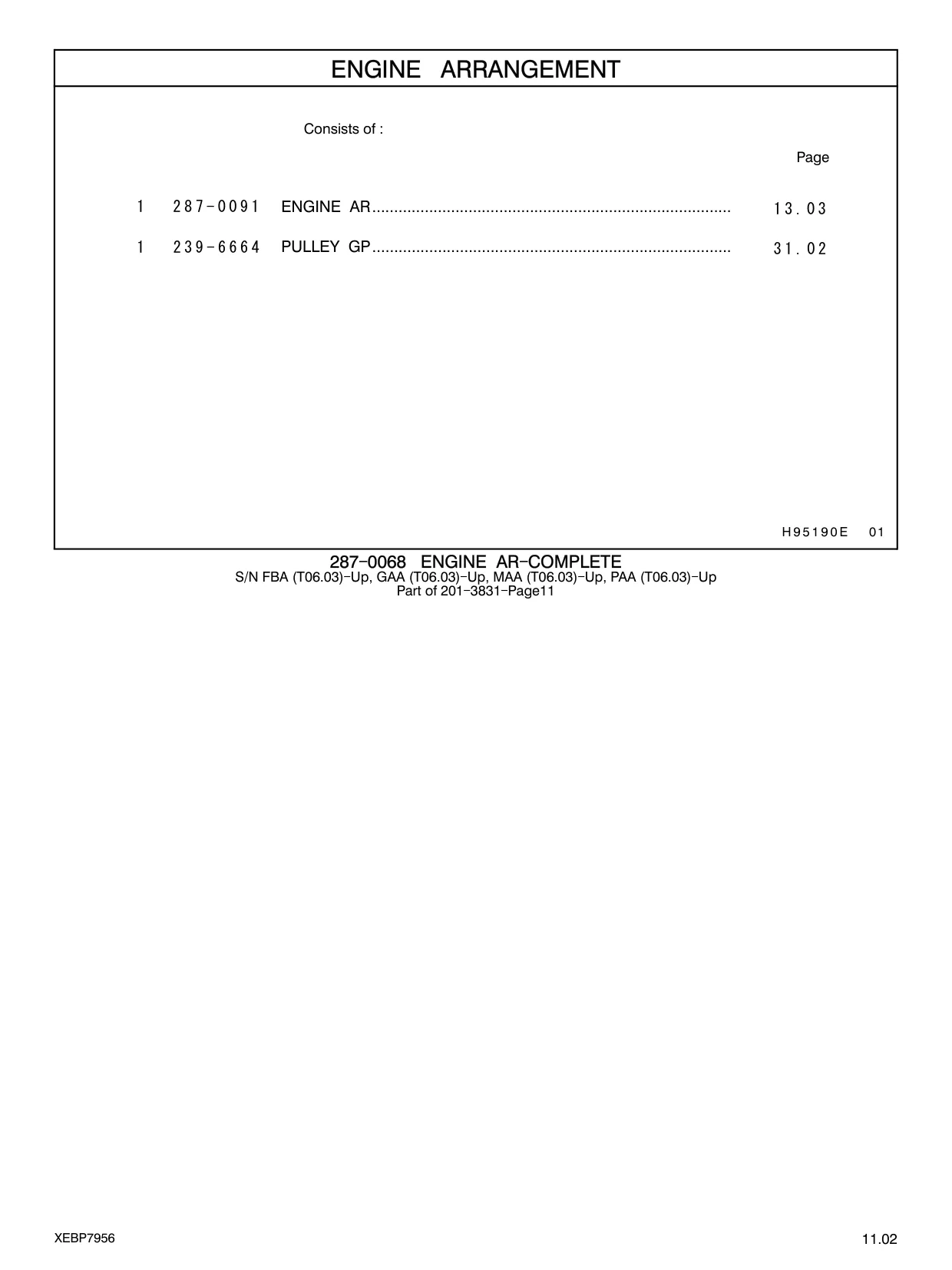 287-0091 - ENGINE AR..................................................................................