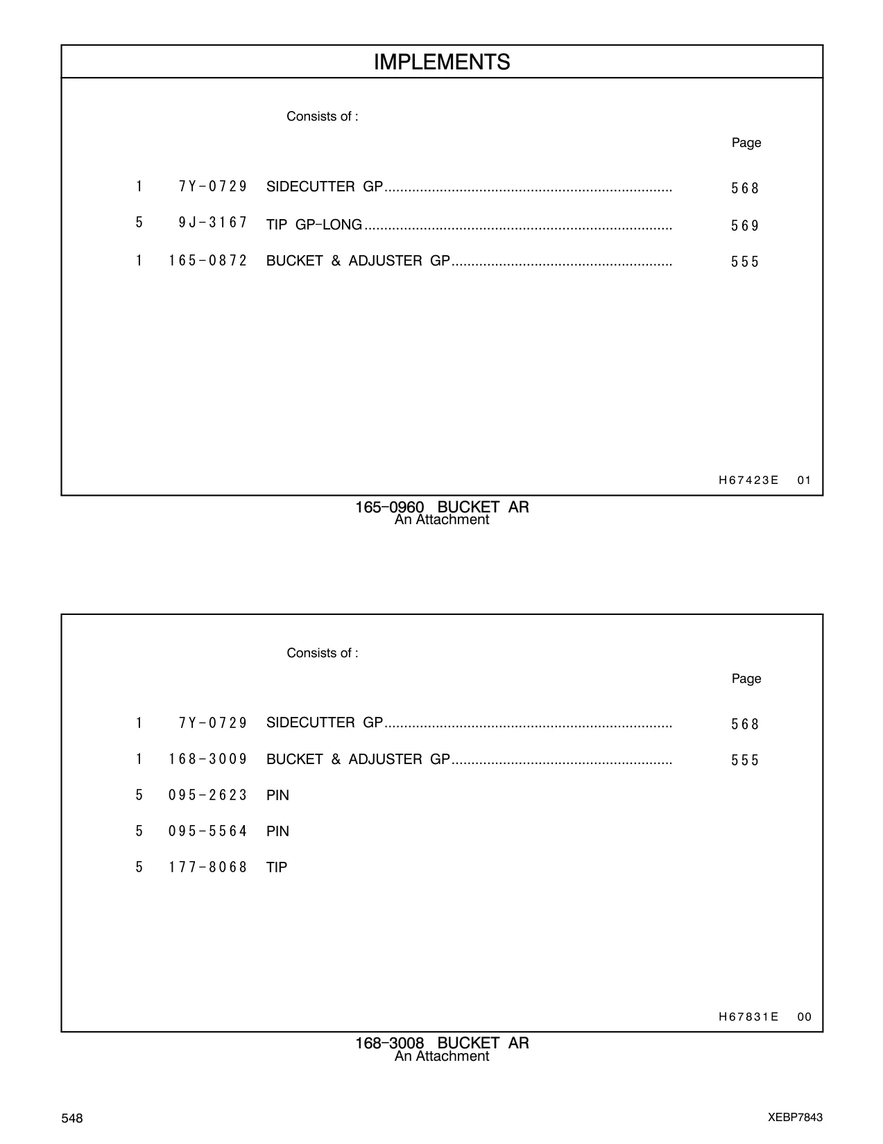 168-3009 - BUCKET & ADJUSTER GP........................................................