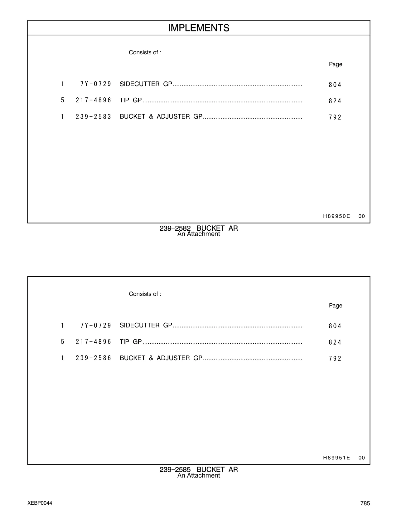 239-2586 - BUCKET & ADJUSTER GP........................................................