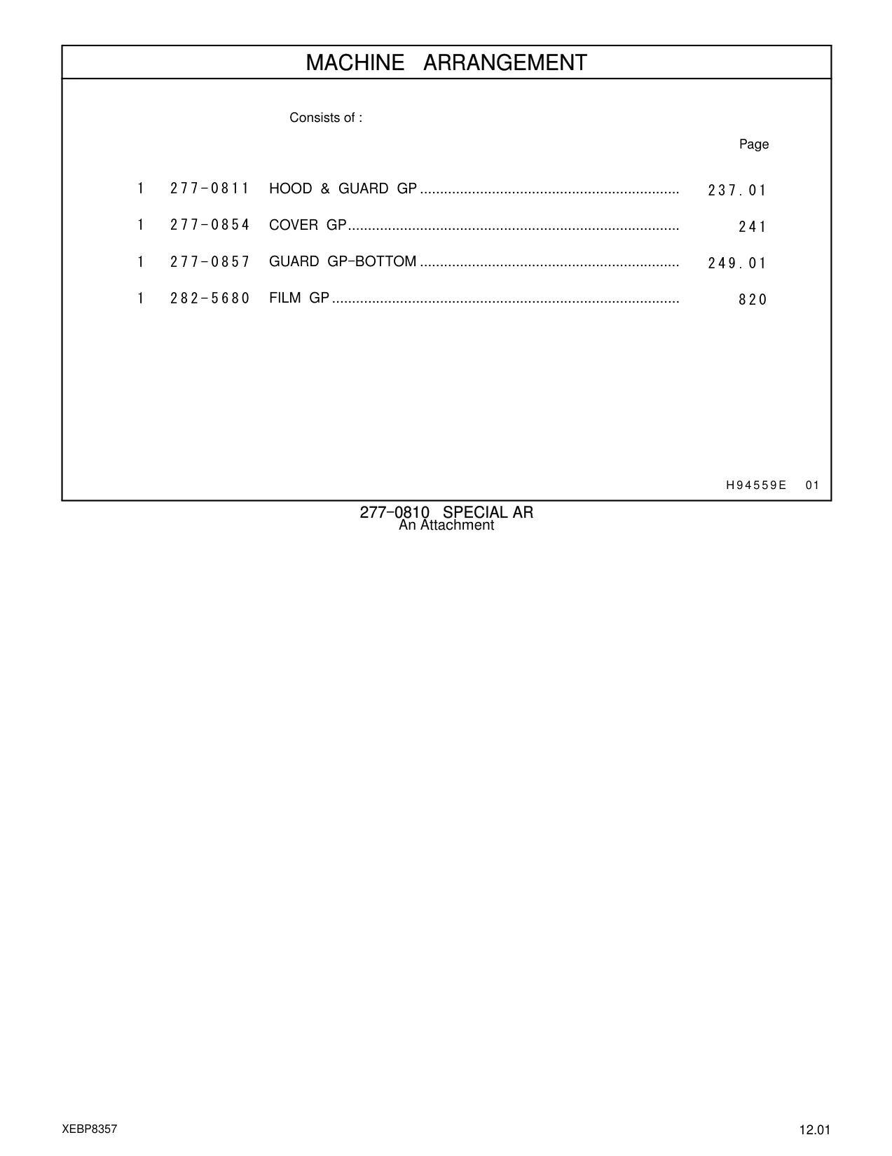 277-0857 - GUARD GP - BOTTOM .................................................................