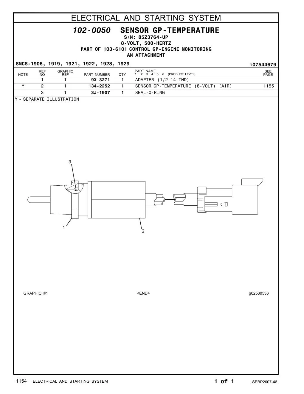 134-2252 SENSOR GP-TEMPERATURE (ENGINE OIL) · S/N 85Z3764-UP CAT parts manual diagram