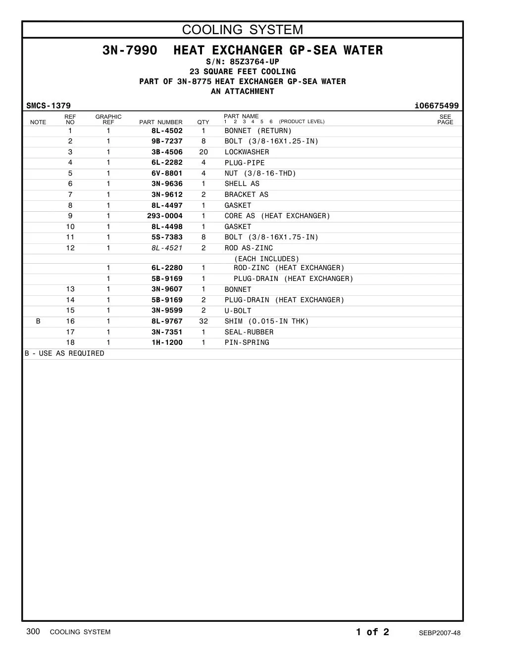 293-0004 CORE AS (HEAT EXCHANGER) · S/N 85Z3764-UP CAT parts manual diagram