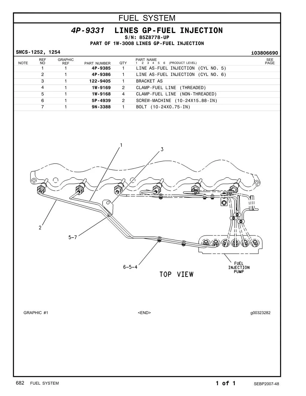 4P-9386 LINE AS-FUEL INJECTION (CYL NO. 6) · S/N 85Z8778-UP CAT parts manual diagram