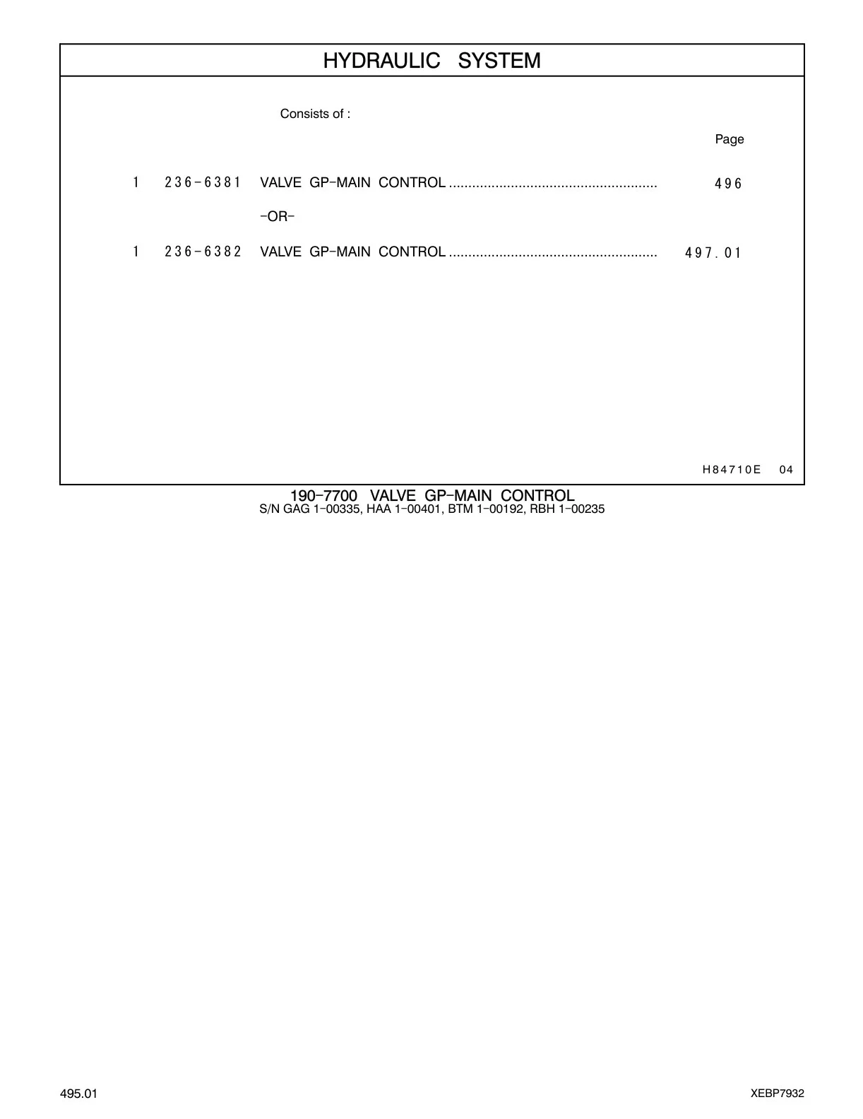 236-6382 VALVE GP-MAIN CONTROL CAT parts manual diagram