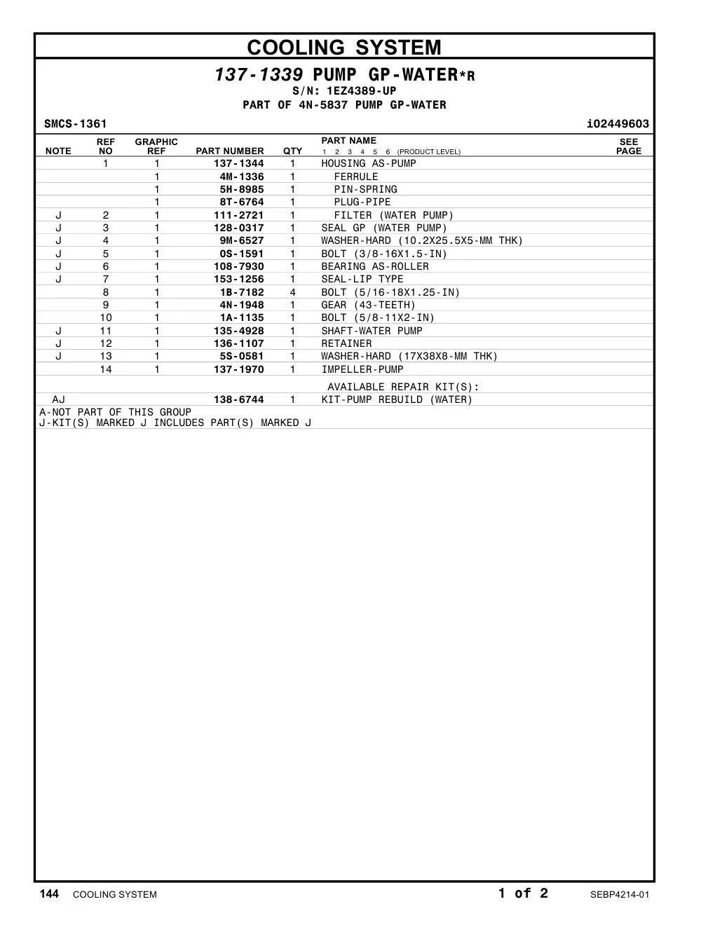 137-1344 HOUSING AS-PUMP · S/N 1EZ4389-UP CAT parts manual diagram