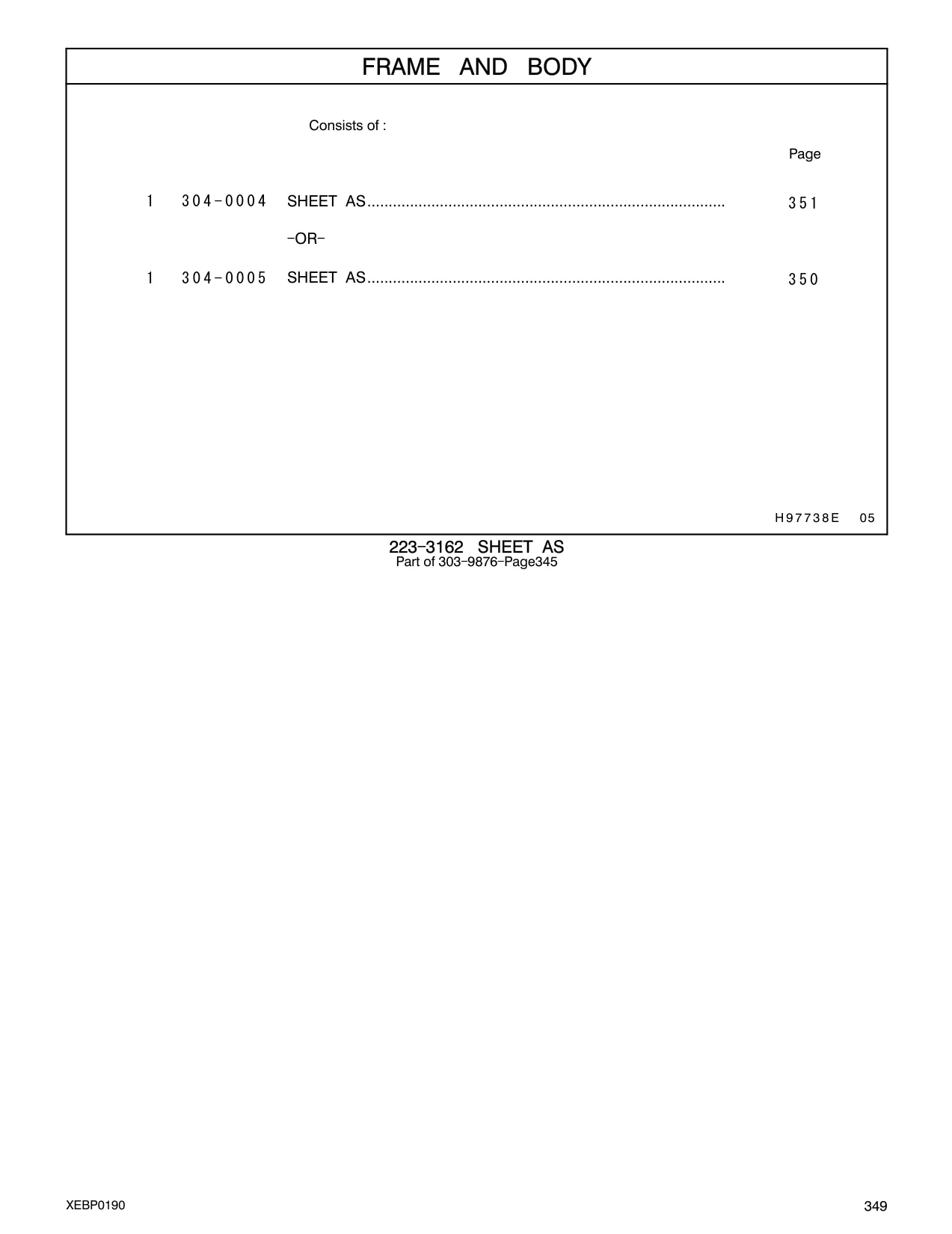 304-0005 - SHEET AS....................................................................................