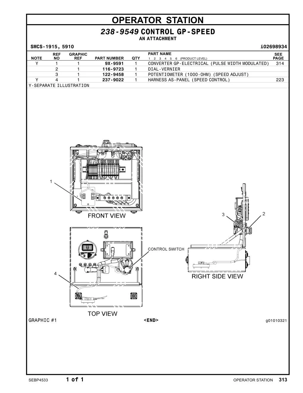 237-9022 HARNESS AS-PANEL(SPEEDCONTROL) CAT parts manual diagram