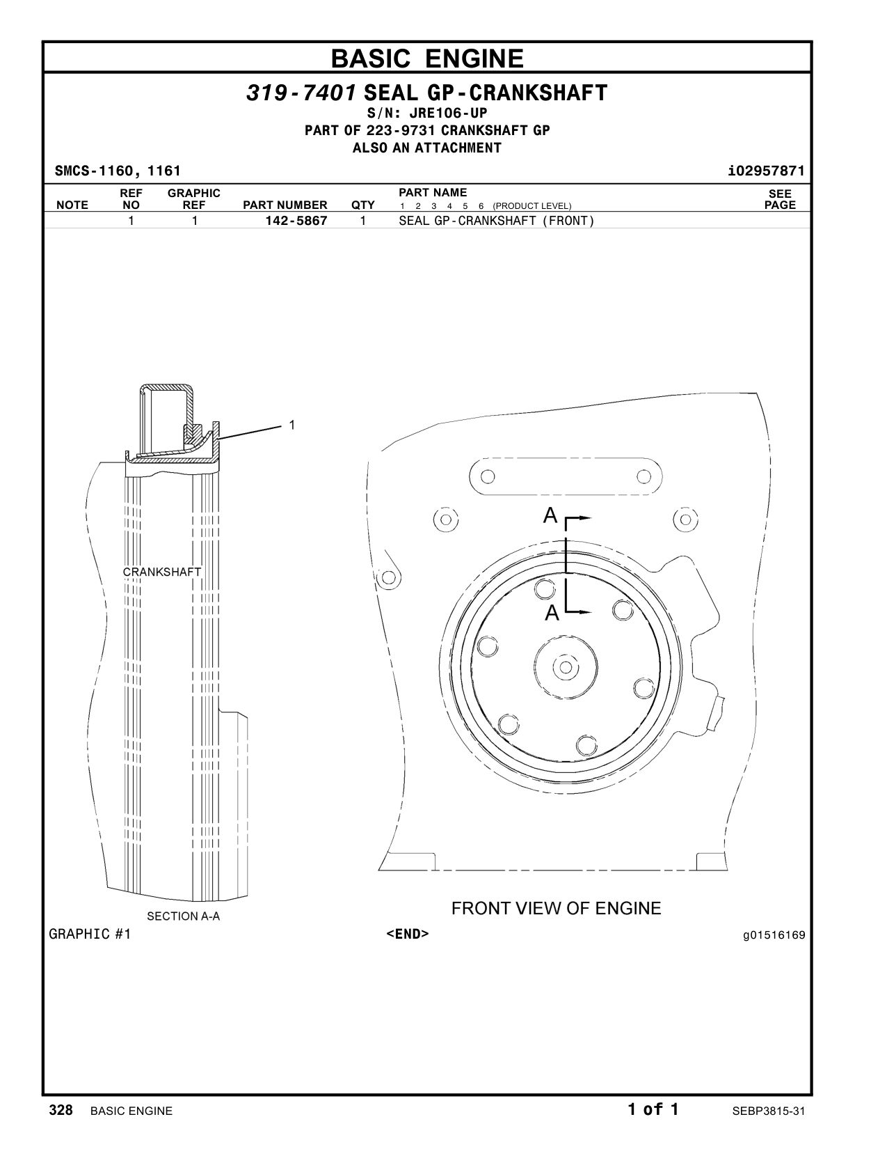 142-5867 - SEAL-CRANKSHAFT (FRONT)