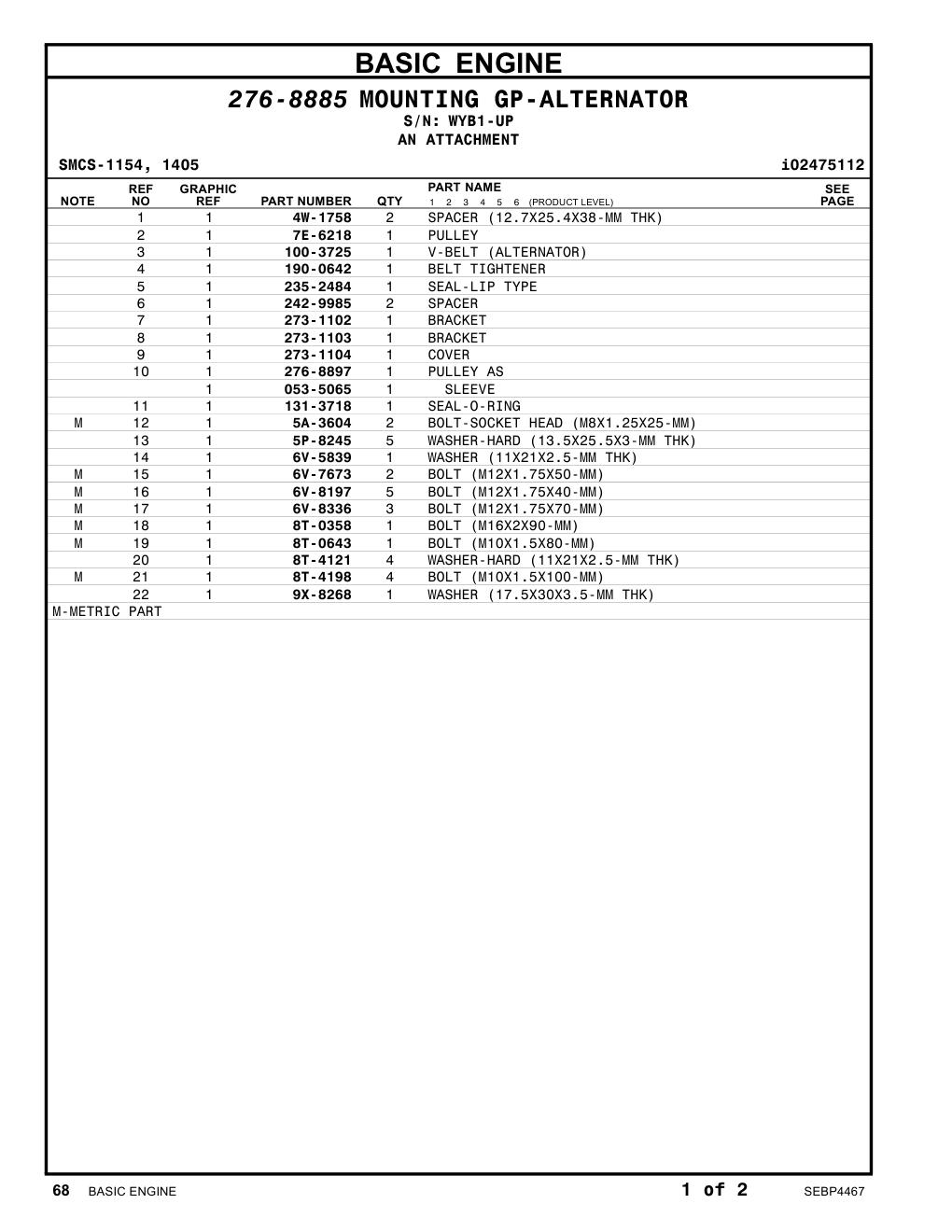 100-3725 BELT-SERPENTINE · S/N WYB1-UP CAT parts manual diagram