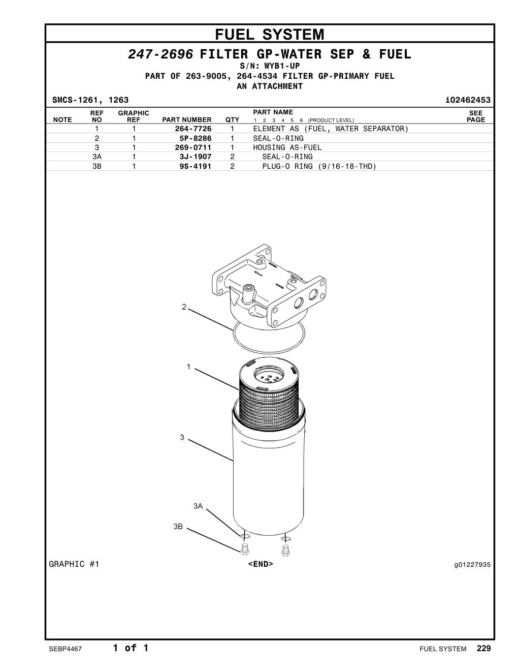 269-0711 HOUSING AS-FUEL · S/N WYB1-UP CAT parts manual diagram