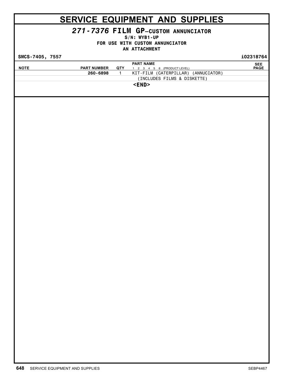 260-6898 - KIT-FILM (CATERPILLAR) (ANNUCIATOR) (INCLUDES FILMS & DISKETTE)
