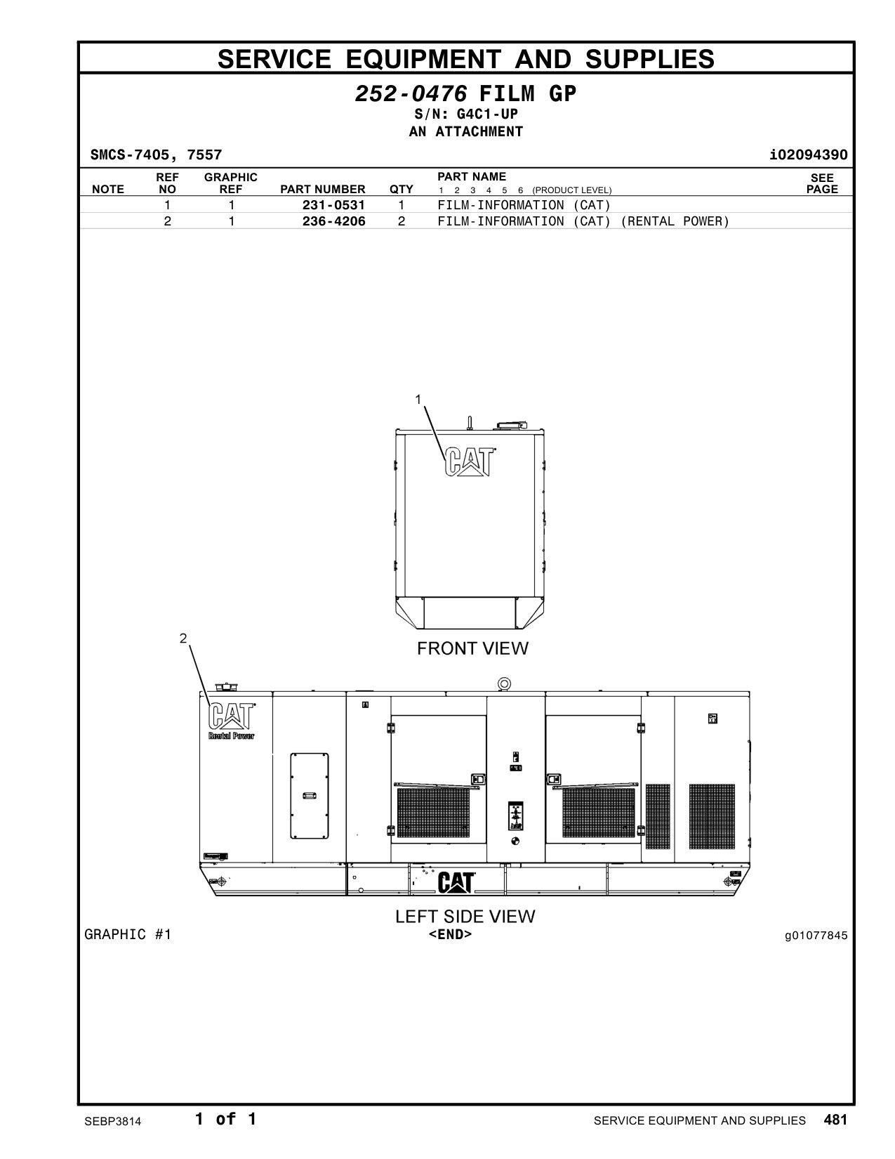 236-4206 FILM-INFORMATION (CAT) (RENTAL POWER) · S/N G4C1-UP CAT parts manual diagram