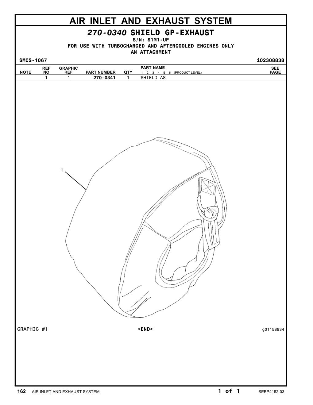 270-0341 SHIELD AS · S/N S1M1-UP CAT parts manual diagram